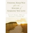 thumbnail image 1 of Pre-Owned Finding Your Way After the Suicide of Someone You Love (Paperback) 0310257573 9780310257578, 1 of 1