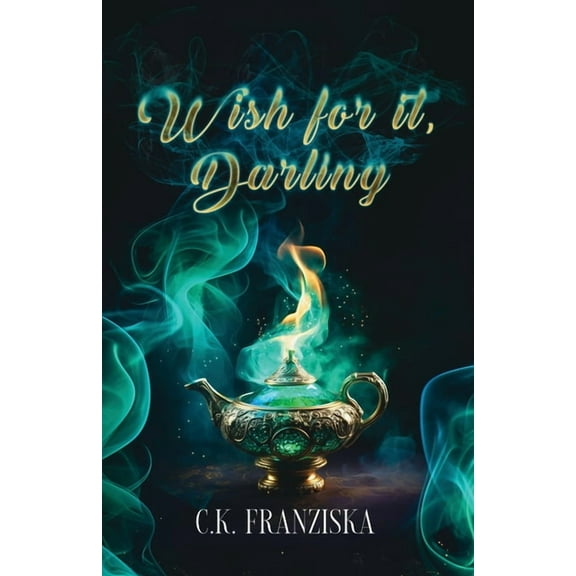 Wish for It Duology Wish for it, Darling (Wish for it Duology Book 1), Book 1, (Paperback)