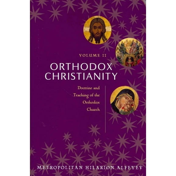 Orthodox Christianity: Orthodox Christianity Volume II: Doctrine and Teaching of the Orthodox Church (Paperback)
