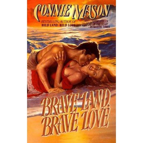Pre-Owned Brave Land, Brave Love (Paperback) by Connie Mason