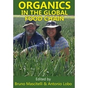 Organics in the Global Food Chain (Paperback)