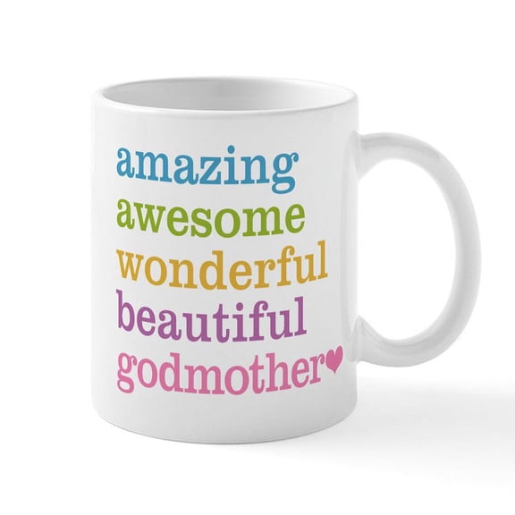 CafePress - Godmother Amazing Awesome Mug - 11 oz Ceramic Mug - Novelty Coffee Tea Cup