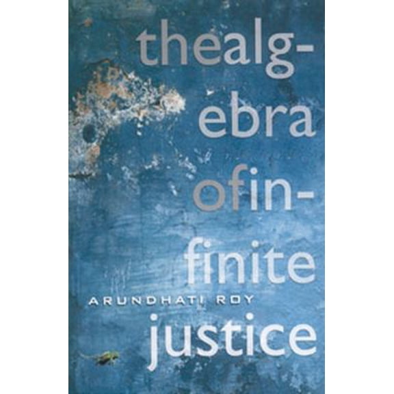 Pre-Owned The Algebra of Infinite Justice (Paperback) 0007149492 9780007149490