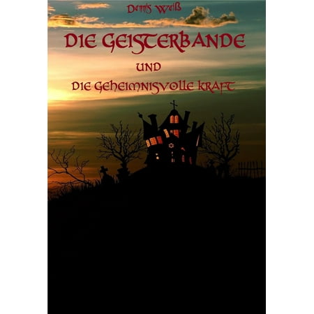 Kraft Multi Depth Book - Die Geisterbande und die geheimnisvolle Kraft - eBook