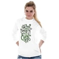 thumbnail image 4 of Goes Up Must Come Down Gardener Humor Women's Long Sleeve T Shirt Brisco Brands S, 4 of 6