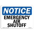 thumbnail image 1 of SignMission OS-NS-A-1218-L-11746 12 x 18 in. OSHA Notice Sign - Emergency Air Shutoff, 1 of 1