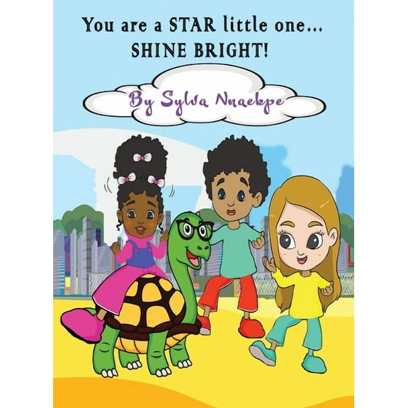 You are a STAR little one... SHINE BRIGHT!, (Hardcover)