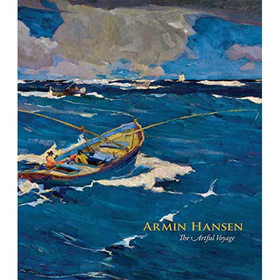 Pre-Owned Armin Hansen : The Artful Voyage (Edition 33) (Hardcover)