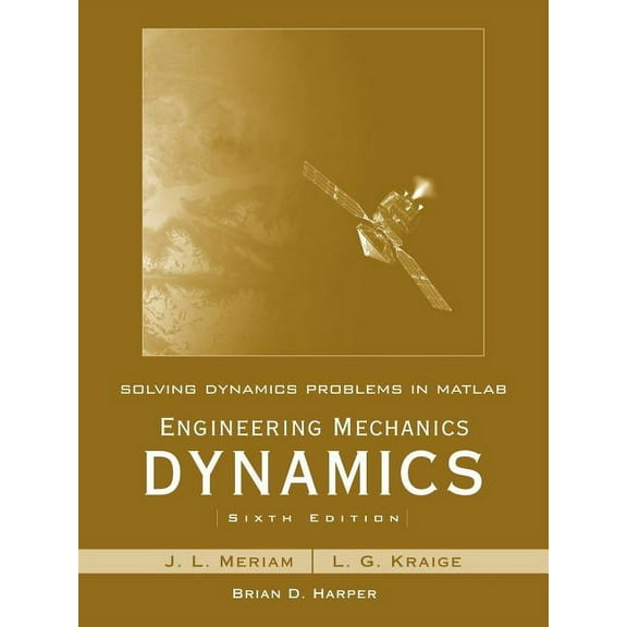 Solving Dynamics Problems in MATLAB to Accompany Engineering Mechanics Dynamics 6e, (Paperback)