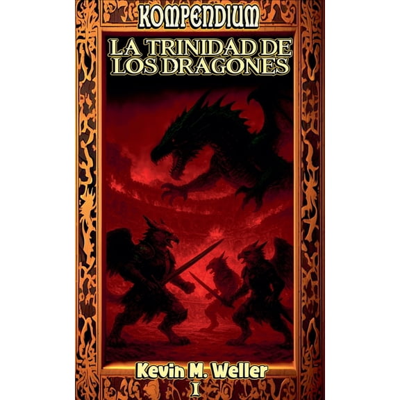 Kompendium La Trinidad de los Dragones, Book 1, (Paperback)