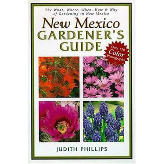 Pre-Owned New Mexico Gardener's Guide (Paperback) 1888608552 9781888608557