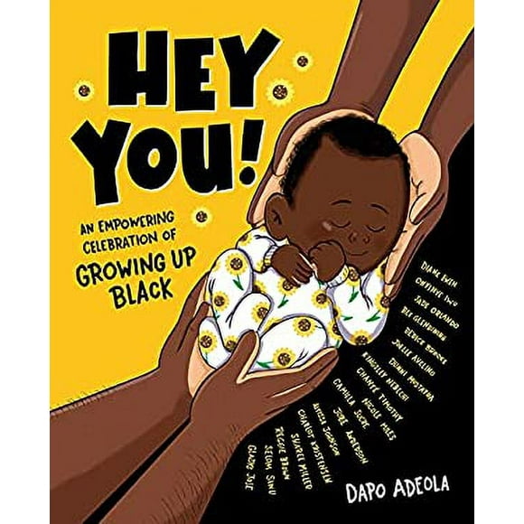 Hey You! : An Empowering Celebration of Growing up Black 9780593529423