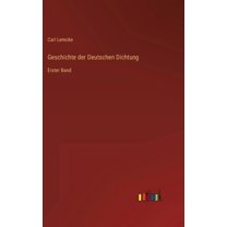 Geschichte der Deutschen Dichtung : Erster Band (Hardcover)