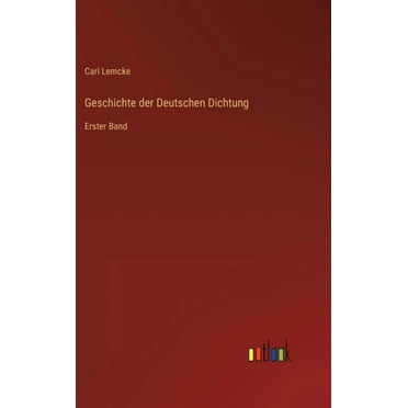 Geschichte der Deutschen Dichtung : Erster Band (Hardcover)