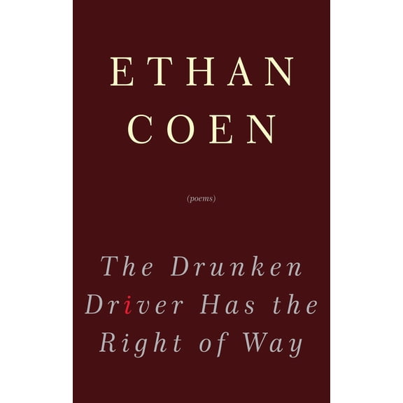 Pre-Owned The Drunken Driver Has the Right of Way (Paperback) 0307462692 9780307462695