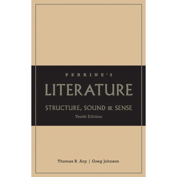 Pre-Owned Perrine's Literature: Structure Sound & Sense, Grades K-12 School, 9781439082263, 143908226X, Hardcover, 10 edition