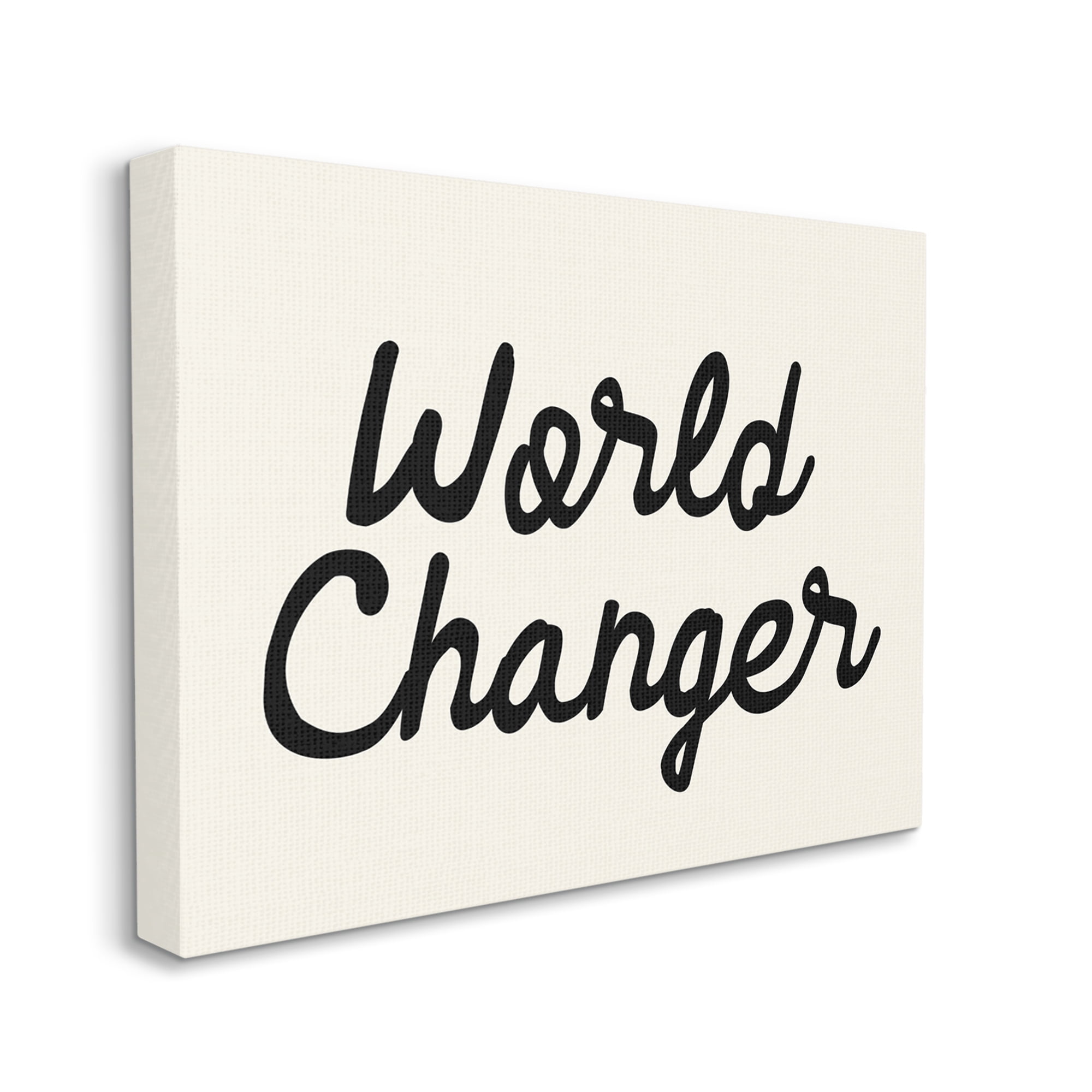 Stupell Industries World Changer Casual Cursive Calligraphy Words Sign Graphic Art Gallery Wrapped Canvas Print Wall Art, Design by Daphne Polselli