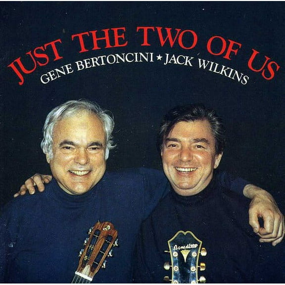 Gene Bertoncini - Just the Two of Us - Jazz - CD