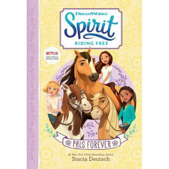 Pre-Owned Spirit Riding Free: Pals Forever (Hardcover) 0316413615 9780316413619