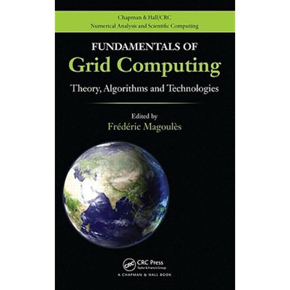Pre-Owned Fundamentals of Grid Computing: Theory, Algorithms and Technologies (Hardcover)