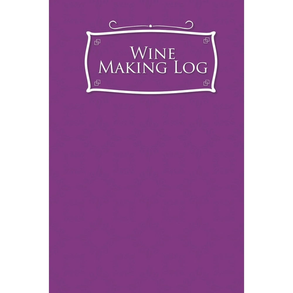 Wine Making Log Wine Making Log (Series 31) (Paperback)
