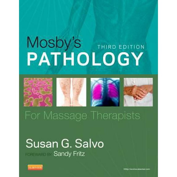Pre-Owned Mosby's Pathology for Massage Therapists (Paperback) 0323084729 9780323084727