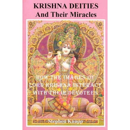 Krishna Deities and Their Miracles: How the Images of Lord Krishna Interact With Their Devotees