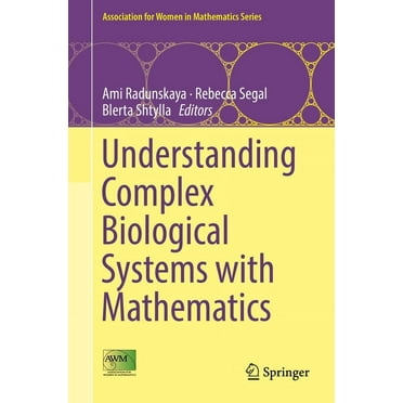 Association for Women in Mathematics Understanding Complex Biological Systems with Mathematics, Book 14, (Hardcover)