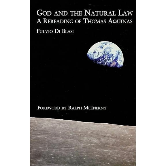 God and the Natural Law: A Rereading of Thomas Aquinas (Hardcover)