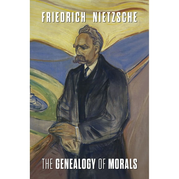 The Genealogy of Morals, (Paperback)