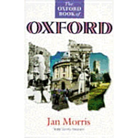 Pre-Owned Oxford Book of Oxford (Paperback) 0192814249 9780192814241
