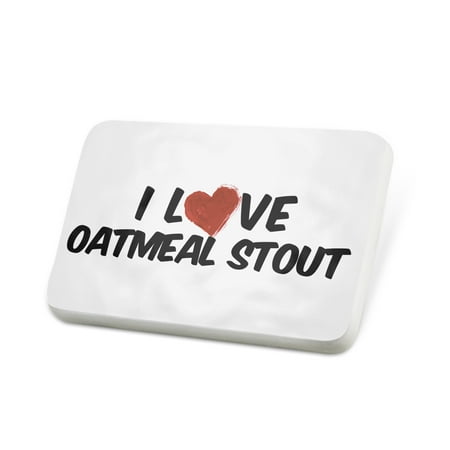 Porcelein Pin I Love Oatmeal Stout Beer Lapel Badge – (Best Oatmeal Stout Beer)