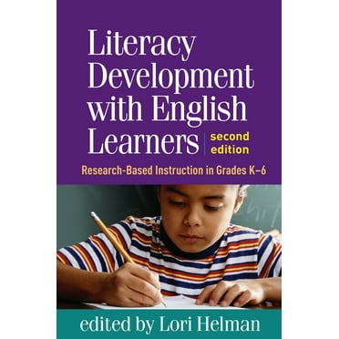 Literacy Development with English Learners : Research-Based Instruction in Grades K-6 (Edition 2) (Hardcover)