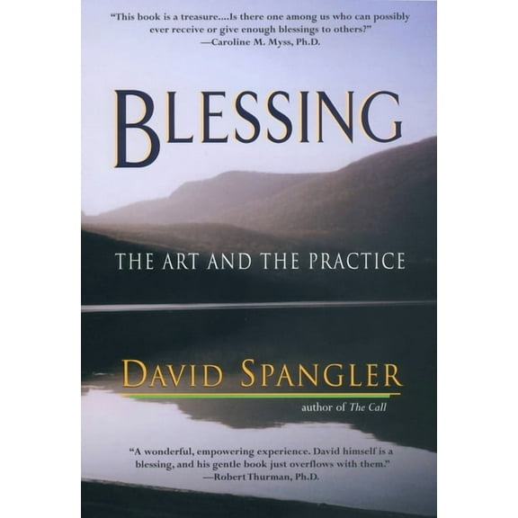 Blessing : The Art and the Practice (Paperback)