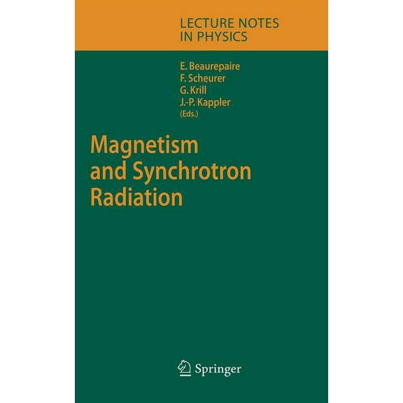 Springer Proceedings in Physics Magnetism and Synchrotron Radiation, Book 565, (Hardcover)