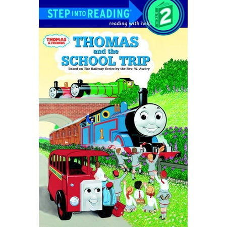 Step Into Reading: Thomas and the School Trip (Thomas & Friends) (Best Friend Road Trip Ideas)
