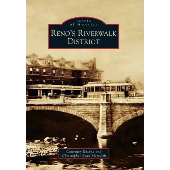 Pre-Owned Reno's Riverwalk District (Paperback) 073859671X 9780738596716