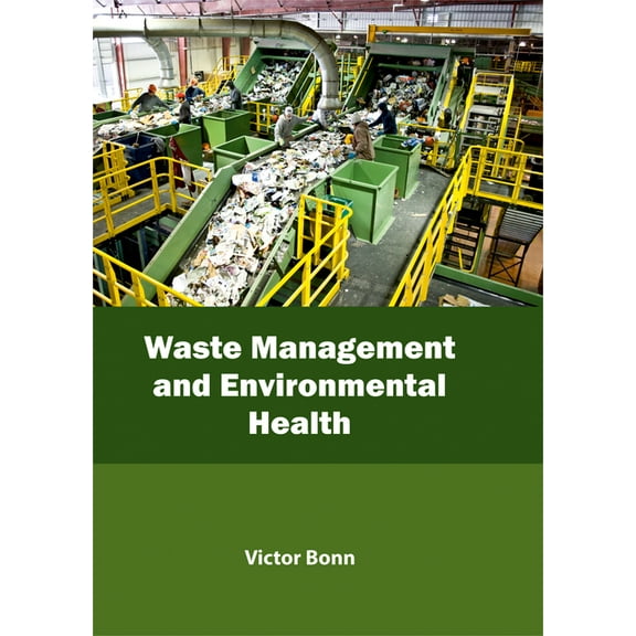 Waste Management and Environmental Health, (Hardcover)