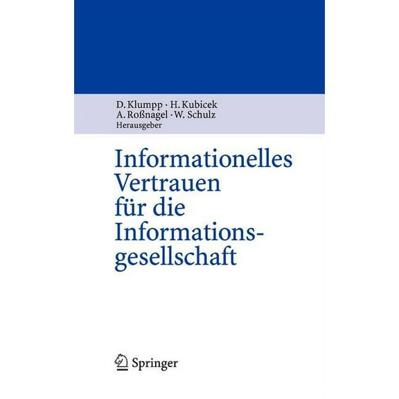 Informationelles Vertrauen Für Die Informationsgesellschaft, (Hardcover)