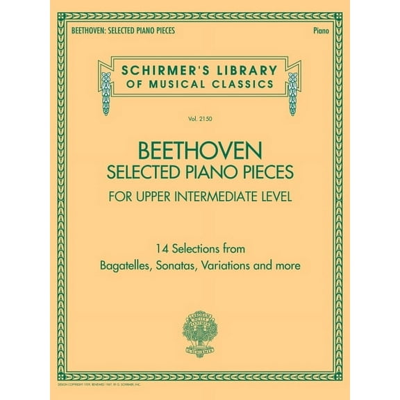 Beethoven: Selected Piano Pieces - Upper Intermediate Level - Schirmer's Library of Musical Classicsolume 2150, (Paperback)