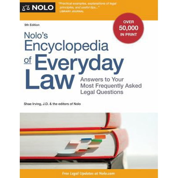 Pre-Owned Nolo's Encyclopedia of Everyday Law: Answers to Your Most Frequently Asked Legal Questions (Paperback) 1413319971 9781413319972