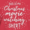 thumbnail image 3 of CafePress - My Christmas Movie Watching Shirt Women's Value T Shirt - Women's Traditional Fit Dark T-Shirt, 3 of 4