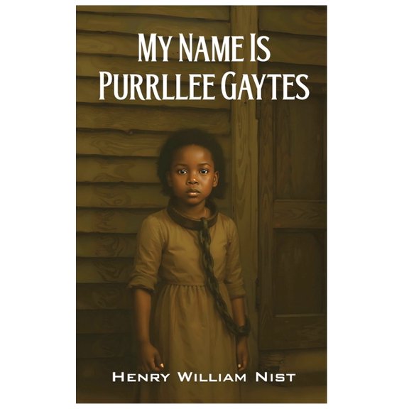 My Name is Purrllee Gaytes, (Hardcover)