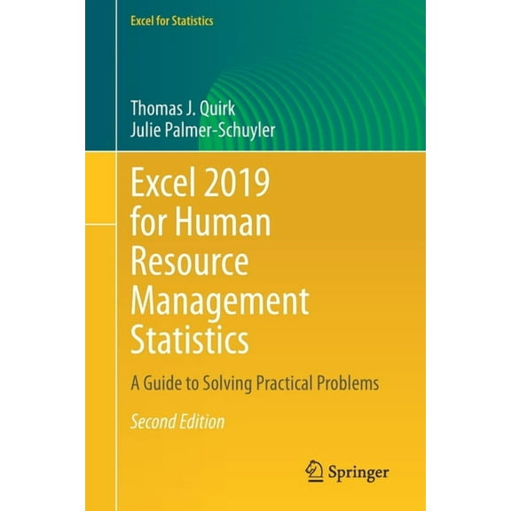Excel for Statistics Excel 2019 for Human Resource Management Statistics: A Guide to Solving Practical Problems, (Paperback)