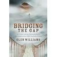 thumbnail image 2 of Pre-Owned Bridging the Gap: An Inside Look at Communications and Relationships After Traumatic Events (Paperback) 1631955683 9781631955686, 2 of 2
