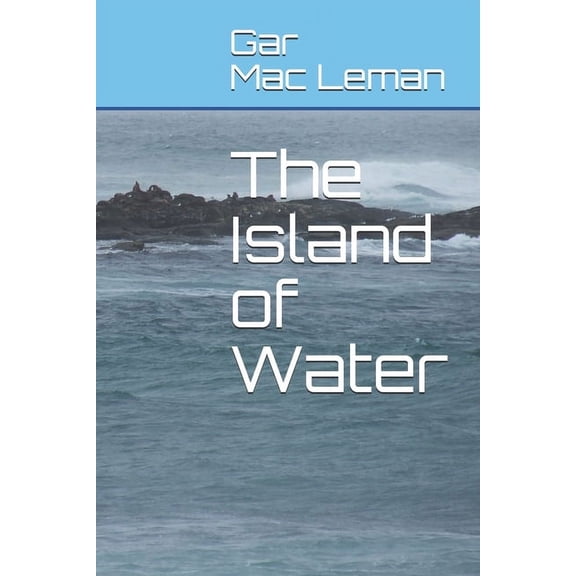 The Island of Water (Paperback)