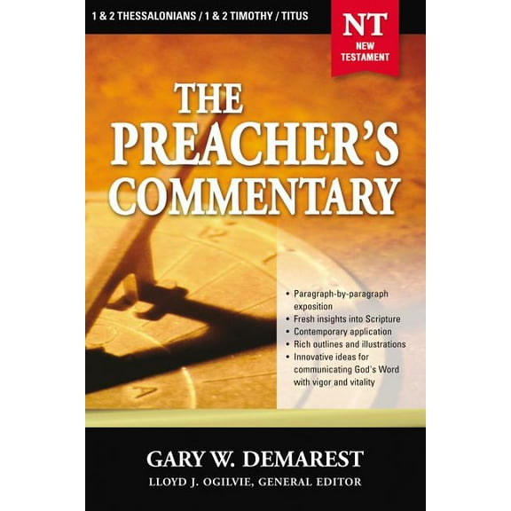Preacher's Commentary The Preacher's Commentary - Vol. 32: 1 and 2 Thessalonians / 1 and 2 Timothy / Titus: 32, Book 32, (Paperback)