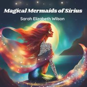 Cosmic Kids Magical Mermaids of Sirius, (Paperback)