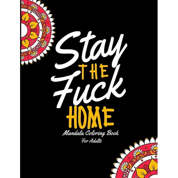 Stay Home Coloring book: Stop Resisting, Start Coloring (Paperback)