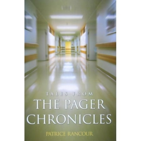 UPC: 9781930538726 | Tales from the Pager Chronicles (Paperback) by Patrice Rancour